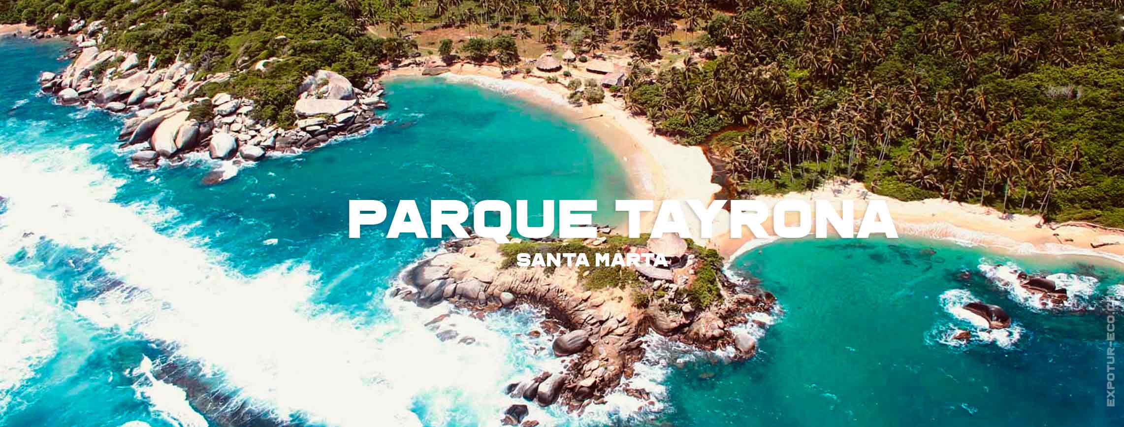 parque-tayrona-santa-marta-blog-semana-santa-expotur-lugar-turistico-colombia